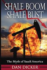 Shale Boom, Shale Bust