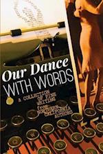 Our Dance with Words