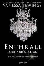 Richard's Reign: Book 6 