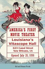 America's First Movie Theater