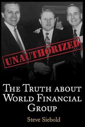 The Truth about World Financial Group