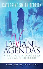 Deviant Agendas