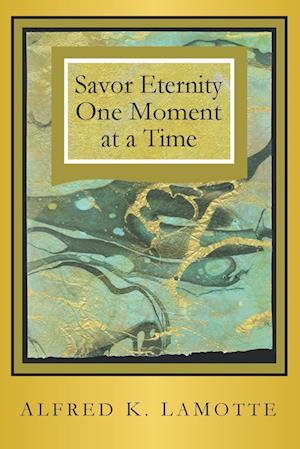 Savor Eternity