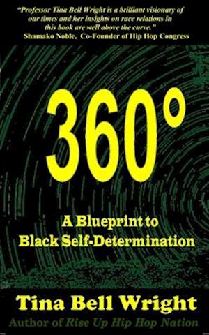 360° A Blueprint to Black Self-Determination