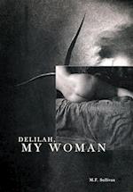 Delilah, My Woman