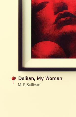 Delilah, My Woman