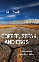 Coffee, Steak, And Eggs
