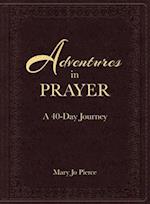 Adventures in Prayer