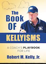 The Book of Kellyisms