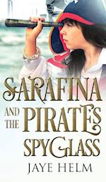 Helm, J: Sarafina and the Pirate's Spyglass