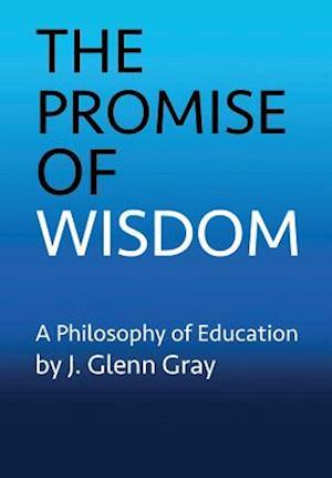 The Promise of Wisdom