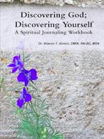 Discovering God; Discovering Yourself