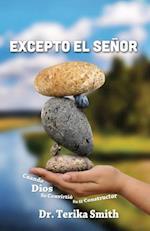 Excepto el Senor