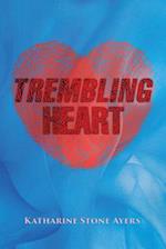 Trembling Heart