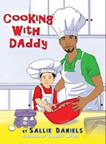 Cooking with Daddy