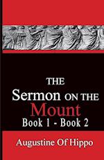 The Sermon on the Mount - Augustine of Hippo