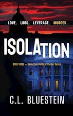 Isolation: Love, Loss, Leverage, Murder 