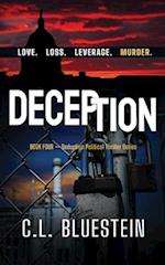 Deception: Love, Loss, Leverage, Murder 