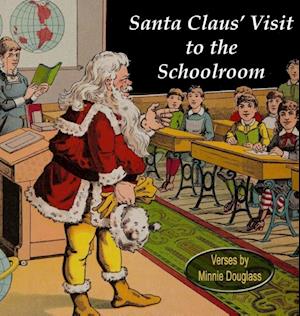 Santa Claus' Visit to the Schoolroom