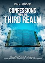 Confessions from the Third Realm