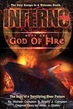 Inferno 2033: Book One: God of Fire 