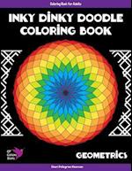 Inky Dinky Doodle Coloring Book - Geometrics - Coloring Book for Adults