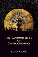 The "Common Sense" of Cryptocurrency 