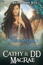 The Highlander's Crusader Bride: Book 3 in the Hardy Heroines series 