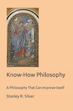 Know-How Philosophy: A Philosophy That Can Improve Itself 
