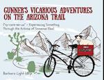 Gunner's Vicarious Adventures on the Arizona Trail