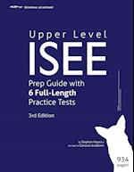 Upper Level ISEE Prep Guide with 6 Full-Length Practice Tests