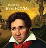 Forgetting Beethoven