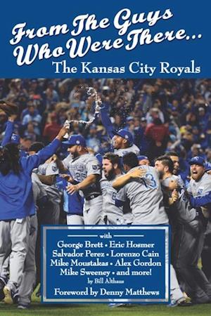 From The Guys Who Were There...The Kansas City Royals