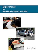 Experiments for Introductory Physics and Aspc