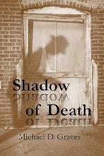 Shadow of Death