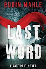 Last Word: A Kate Reid Novel 