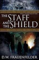 The Staff and the Shield