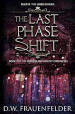 The Last Phase Shift