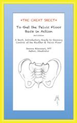 The Cheat Sheet to Get the Pelvic Floor Back in Action