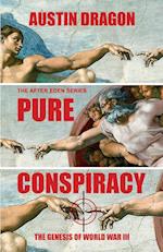 Pure Conspiracy (the After Eden Series)