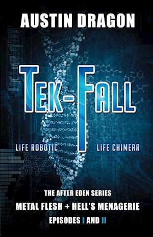 Tek-Fall (The After Eden Series)