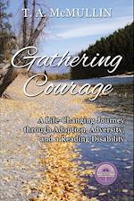 Gathering Courage