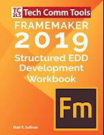 FrameMaker 2019 - Structured EDD Development Workbook