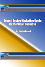 Search Engine Marketing Guide for the Small Business