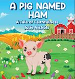 A Pig Named Ham