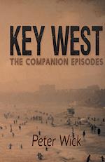 Key West - The Companion Episodes