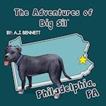 The Adventures of Big Sil Philadelphia, PA