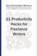 21 Productivity Hacks for Freelance Writers