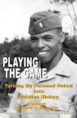 Playing the Game (Color Paperback)