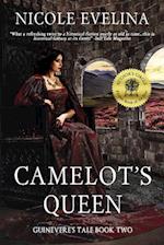 Camelot's Queen: Guinevere's Tale Book 2